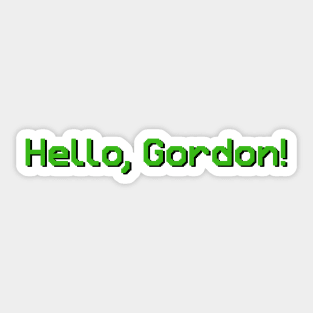 Hello, Gordon! hlrvai Sticker